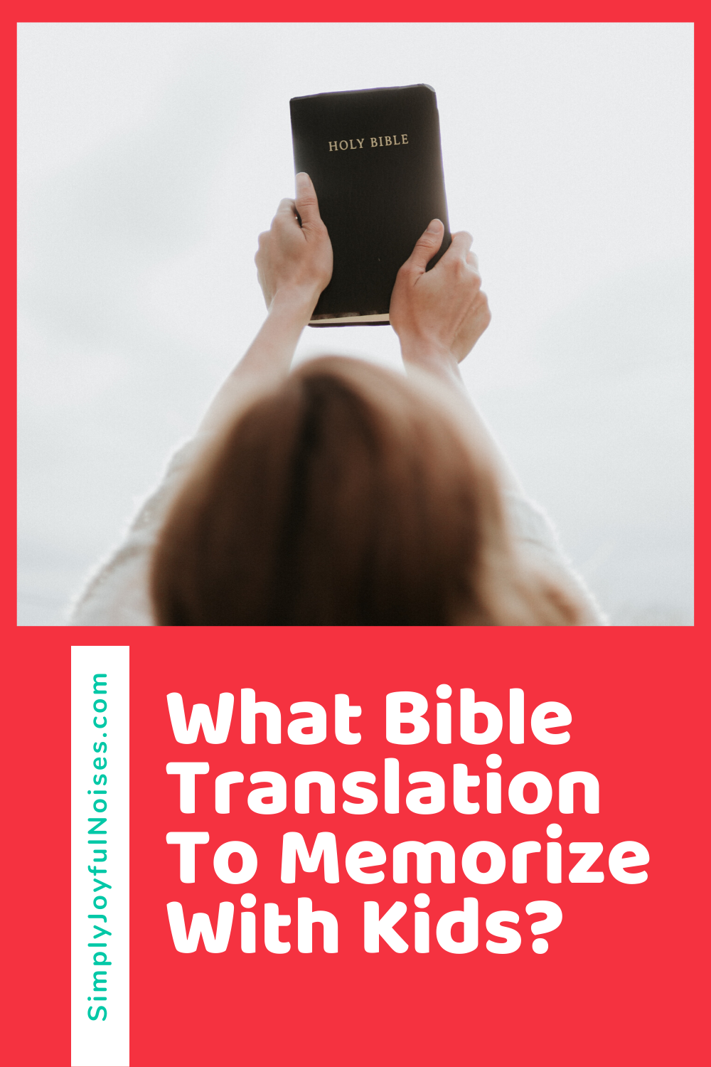 what-bible-translation-should-children-memorize-simply-joyful-noises